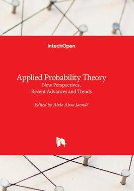[预订]Applied Probability Theory - New Perspectives, Recent Advances and Trends 9781837682959