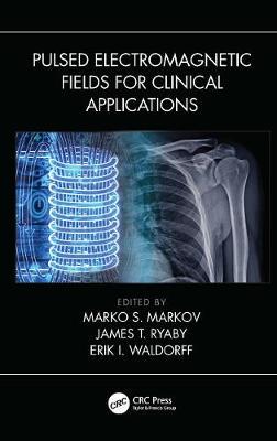 【预订】Pulsed Electromagnetic Fields for Clinical Applications