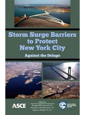 预订 Storm Surge Barriers to Protect New York City: Against the Deluge 2009对抗洪水: 保护纽约不受风暴影响 (会议录): 9780