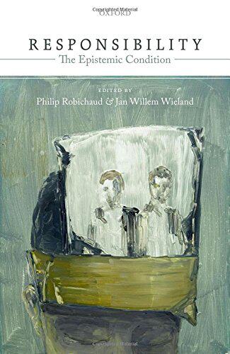 【预订】Responsibility: The Epistemic Condition