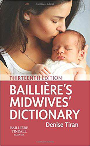 【预订】Bailliere’s Midwives’ Dictionary 助产士字典