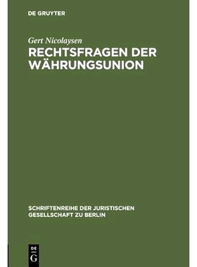 预订 Rechtsfragen der Währungsunion: Erweiterte Fassung eines Vortrags gehalten vor der Juristischen Gesellschaft zu Be