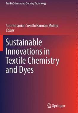 【预订】Sustainable Innovations in Textile Chemistry and Dyes