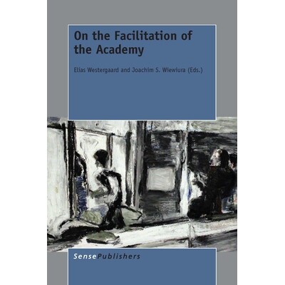 预订 On the Facilitation of the Academy 论学院的便利化: 9789462099722