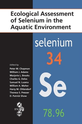 【预订】Ecological Assessment of Selenium in the Aquatic Environment