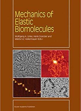 【预订】Mechanics of Elastic Biomolecules