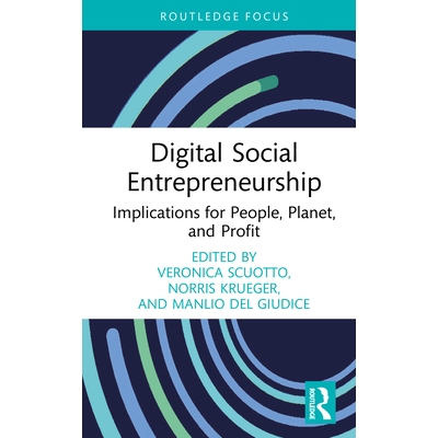预订 Digital Social Entrepreneurship: Implications for People, Planet, and Profit: 9781032951584