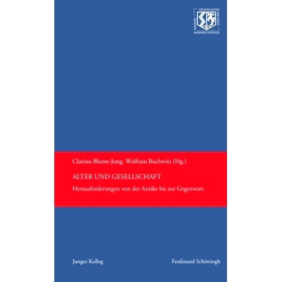 预订 Alter und Gesellschaft: Herausforderungen von der Antike bis zur Gegenwart 年龄与社会:从上古到现在的挑战: 978350678