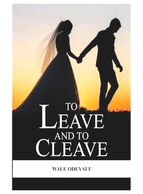 预订 To Leave and To Cleave: Real Life Marriage Case Study: 9798517882851