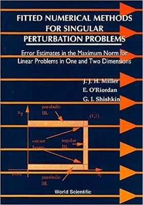 【预售】Fitted Numerical Methods for Singular Perturbation Problems