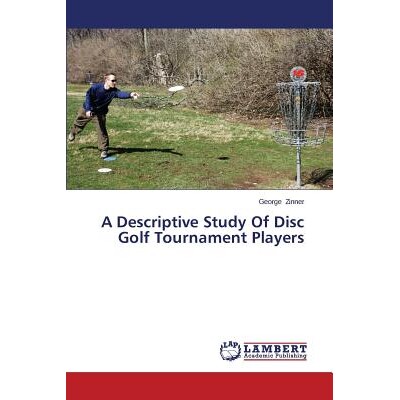 预订 A Descriptive Study of Disc Golf Tournament Players: 9783659588853