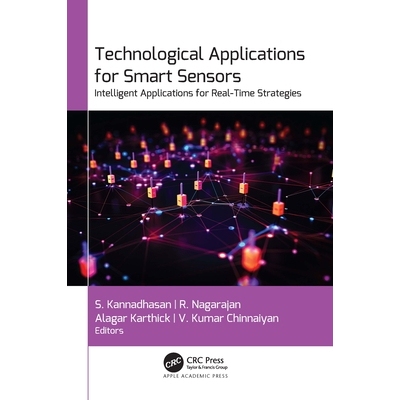 预订 Technological Applications for Smart Sensors Intelligent Applications for Real-Time Strategies 智能传感器的技术应用