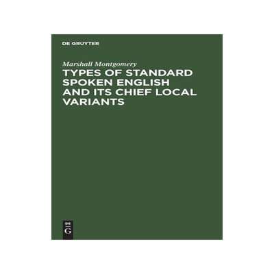 [预订]Types of standard spoken English and its chief local variants 9783111259178