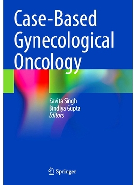 预订 Case-Based Gynecological Oncology 基于病例的妇科肿瘤学: 9783031361814