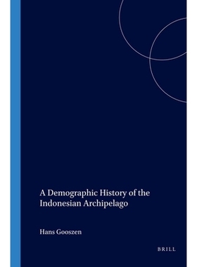 预订 A Demographic History of the Indonesian Archipelago 印度尼西亚群岛的人口史: 9789067181280