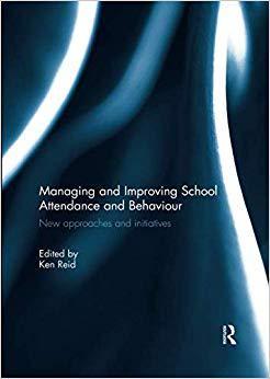 【预售】Managing and Improving School Attendance and Behaviour: New Approaches and Initiatives