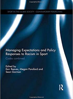 【预售】Managing Expectations and Policy Responses to Racism in Sport