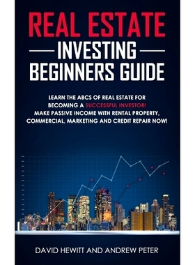 预订 Real Estate Investing Beginners Guide: Learn the ABCs of Real Estate for Becoming a Successful Investor! Make Passi