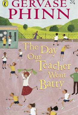 【预订】The Day Our Teacher Went Batty