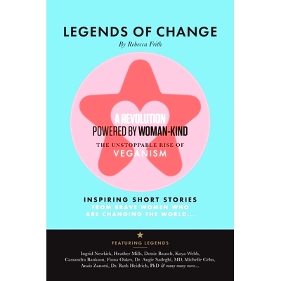 预订 Legends of Change: The uns*pable rise of veganism