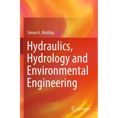 预订 Hydraulics, Hydrology and Environmental Engineering 水力学、水文学与环境工程 9783031419751