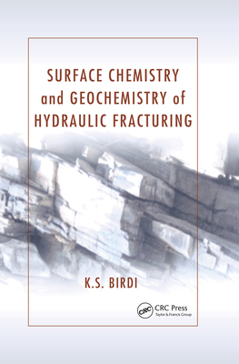 【预订】Surface Chemistry and Geochemistry of Hydraulic Fracturing