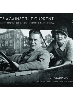 预订 Boats Against the Current: The Honeymoon Summer of Scott and Zelda: Westport, Connecticut 1920: 9781632260970