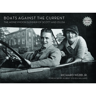 Westport Against The Current 预订 Summer Zelda Connecticut and the Scott 9781632260970 1920 Honeymoon Boats