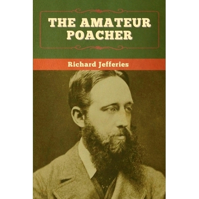 预订 The Amateur Poacher: 9781647995904
