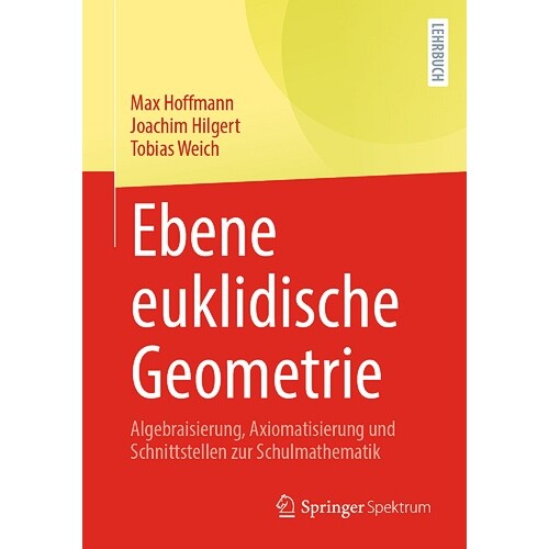 Algebraisierung, Axiomatisierung und Sch