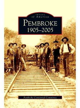 预订 Pembroke 1905-2005: 9781531612252