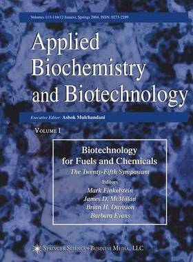 【预订】Proceedings of the Twenty-Fifth Symposium on Biotechnology for Fuels and Chemicals Held May 4–7, 2003, in ...