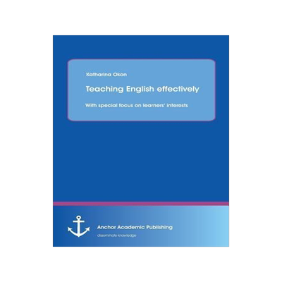 [预订]Teaching English effectively: with special focus on learners’ interests 9783954890804