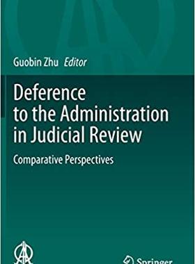 【预售】Deference to the Administration in Judicial Review