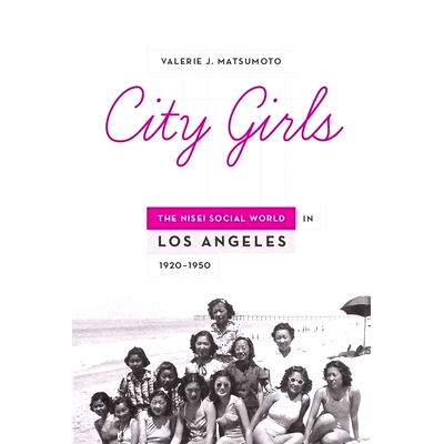 The Nisei Social World in Los Angeles, 1