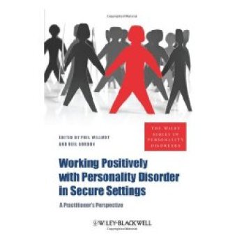 【预订】Working Positively With Personality Disorder In Secure Settings - A Practitioner’S Perspective