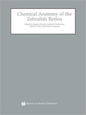 【预订】Chemical Anatomy of the Zebrafish Retina