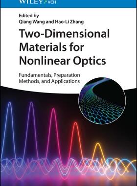 [预订]Two-Dimensional Materials for Nonlinear Optics 9783527350599
