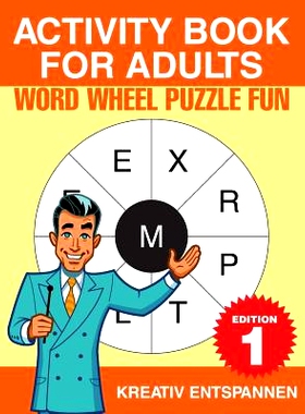 预订 Activity Book for Adults - Word Wheel Puzzle Fun Edition 1: 9781683776741