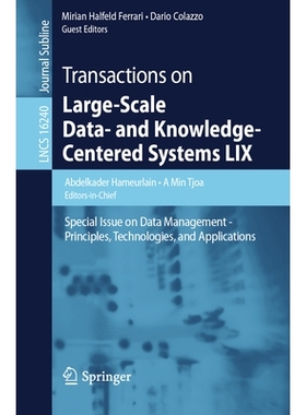 预订 Transactions on Large-Scale Data- and Knowledge-Centered Systems LIX: Special Issue on Data Management - Principles