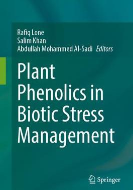 [预订]Plant Phenolics in Biotic Stress Management 9789819933334