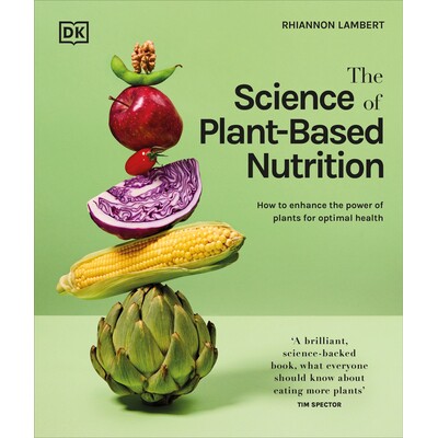 预订 植物性营养科学:如何增强植物的力量以实现佳健康:星期日泰晤士报 *书 美食烹饪 纯素饮食 食品科学 英文 The Science of P