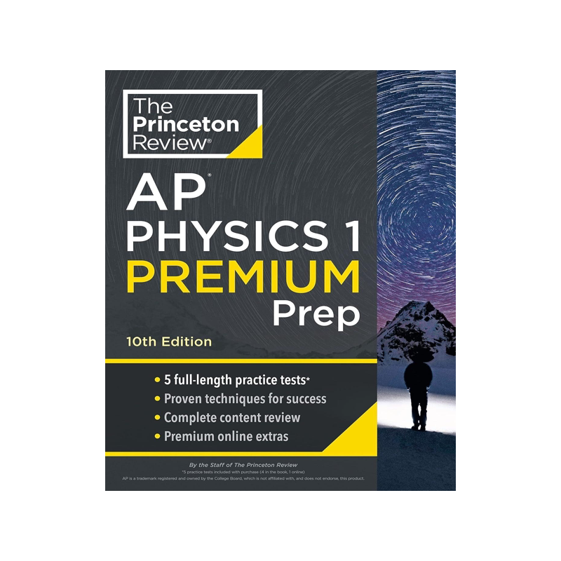 Princeton Review AP物理1高级 2024年备考指南 第10版 英文原版 出国留学 AP Physics 1 Premium Prep, 2024: 5 Practice Tests