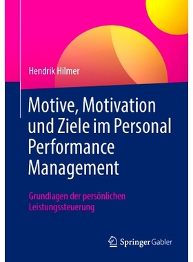 预订 Motive, Motivation und Ziele im Personal Performance Management: 9783662678435