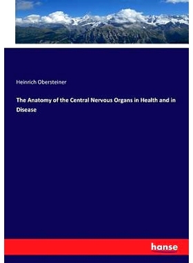 预订 The Anatomy of the Central Nervous Organs in Health and in Disease: 9783744717540