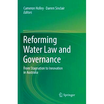 预订 Reforming Water Law and Governance: From Stagnation to Innovation in Australia: 9789811342875