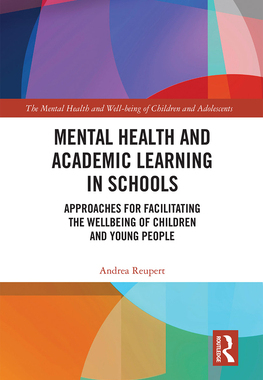 【预订】Mental Health and Academic Learning in Schools: Approaches for Facilitating the Wellbe 9781032090153