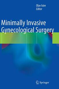【预订】Minimally Invasive Gynecological Surgery