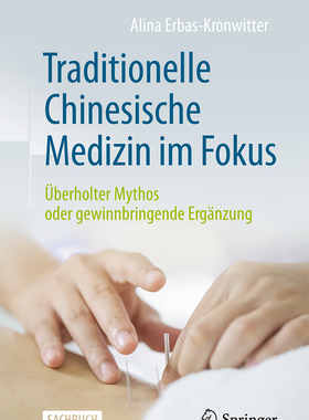 预订 Traditionelle Chinesische Medizin Im Fokus: Überholter Mythos Oder Gewinnbringende Ergänzung