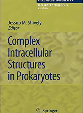 【预订】Complex Intracellular Structures in Prokaryotes 9783642068935